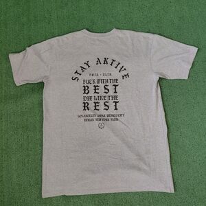 Aktive F With The Best Die Like The Rest Streetwear Los Angeles Gray T Shirt Sz